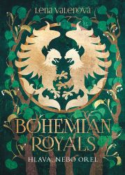 Bohemian Royals 3: Hlava, nebo orel Bohemian Royals 3: Hlava, nebo orel