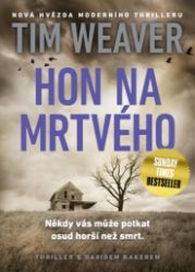 Hon na mrtvého Hon na mrtvého