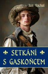 Setkání s Gaskoňcem Setkání s Gaskoňcem