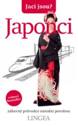 Jací jsou? - Japonci Jací jsou? - Japonci