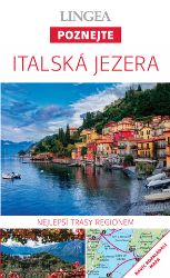 Italská jezera - Poznejte Italská jezera - Poznejte
