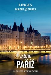 Paříž - Zažijte Paříž - Zažijte