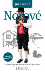 Jací jsou? - Norové Jací jsou? - Norové