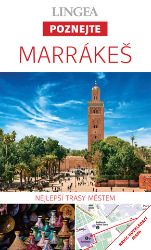 Marrákeš - Poznejte Marrákeš - Poznejte