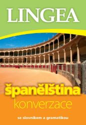 Česko-španělská konverzace, 4. vydání - E-učebnice španělské gramatiky a slovní zásoby Česko-španělská konverzace, 4. vydání