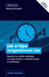 Jak si lépe zorganizovat čas - Osobní rozvoj Jak si lépe zorganizovat čas
