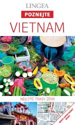 Vietnam - Poznejte, 2. vydání Vietnam - Poznejte, 2. vydání