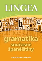 Gramatika současné španělštiny - E-učebnice španělské gramatiky a slovní zásoby Gramatika současné španělštiny
