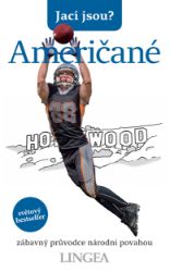 Jací jsou? - Američané Jací jsou? - Američané