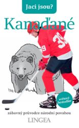 Jací jsou? - Kanaďané Jací jsou? - Kanaďané