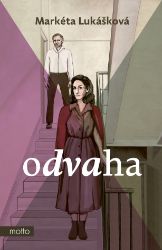 Odvaha - Markéta Lukášková - Historické romány Odvaha