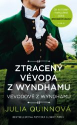 Ztracený vévoda z Wyndhamu - Julia Quinn - Romantické Ztracený vévoda z Wyndhamu