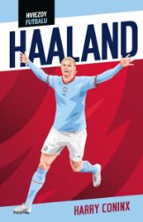 Hviezdy futbalu: Haaland - Sport & hry Hviezdy futbalu: Haaland