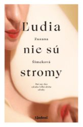 Ľudia nie sú stromy - Romantické Ľudia nie sú stromy