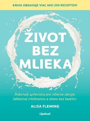 Život bez mlieka - Výživa Život bez mlieka