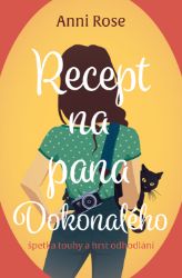 Recept na pana Dokonalého Recept na pana Dokonalého