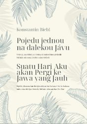 Konstantin Bieble Pojedu jednou na dalekou Jávu Konstantin Bieble Pojedu jednou na dalekou Jávu