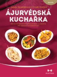 Ájurvédská kuchařka Ájurvédská kuchařka