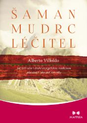 Šaman, mudrc, léčitel Šaman, mudrc, léčitel