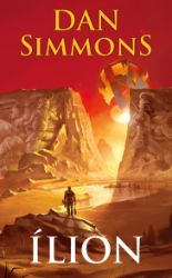 Ílion - Dan Simmons - Sci-fi Ílion