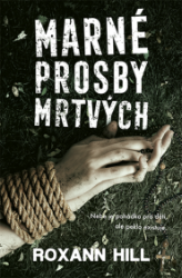 Marné prosby mrtvých - Horory Marné prosby mrtvých