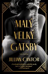 Malý velký Gatsby - Společenská próza Malý velký Gatsby
