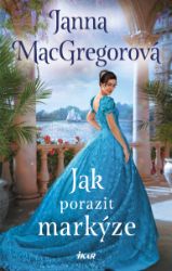 Jak porazit markýze - Romantické Jak porazit markýze
