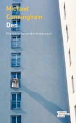 Den - Michael Cunningham - Romány Den