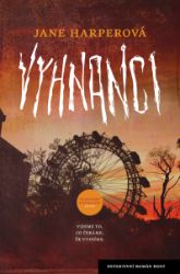 Vyhnanci - Jane Harper - Krimi a detektivky Vyhnanci