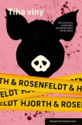 Tíha viny - Hans Rosenfeldt,Michael Hjorth - Krimi a detektivky Tíha viny