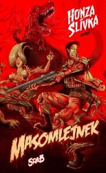 Masomlejnek: Srab - Honza Slívka - Sci-fi Masomlejnek: Srab