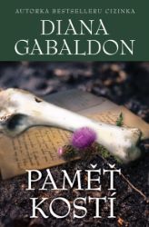 Paměť kostí - Diana Gabaldon - Historické romány Paměť kostí