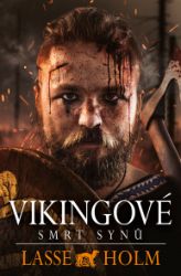 Vikingové - Smrt synů Vikingové - Smrt synů