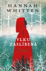 Vlku zaslíbená - Fantasy Vlku zaslíbená