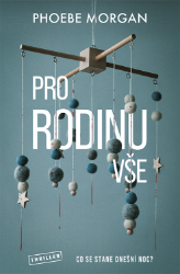 Pro rodinu vše Pro rodinu vše