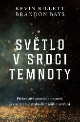 Světlo v srdci temnoty Světlo v srdci temnoty