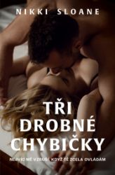 Tři drobné chybičky Tři drobné chybičky