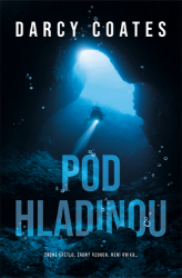 Pod hladinou - Darcy Coates - Horory Pod hladinou