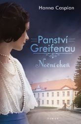 Panství Greifenau - Noční oheň Panství Greifenau - Noční oheň