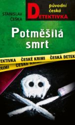 Potměšilá smrt Potměšilá smrt