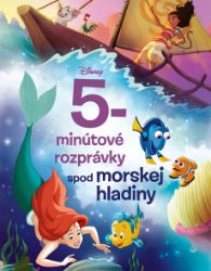 Disney - 5-minútové rozprávky spod morskej hladiny Disney - 5-minútové rozprávky spod morskej hladiny