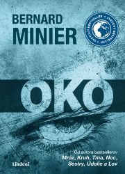 Oko - Bernard Minier - Thrillery Oko
