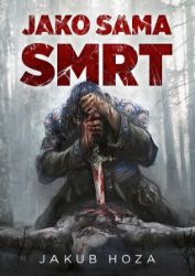 Jako sama smrt Jako sama smrt