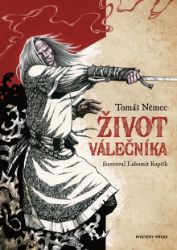 Život válečníka Život válečníka