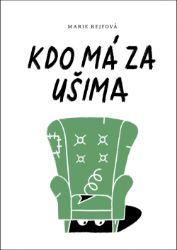 Kdo má za ušima - Humor, satira a komedie Kdo má za ušima