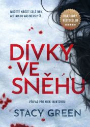 Dívky ve sněhu - Thrillery Dívky ve sněhu
