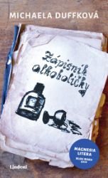 Zápisník alkoholičky - Michaela Duffková - Vzpomínky a biografie Zápisník alkoholičky