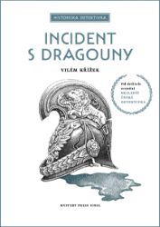 Incident s dragouny - Krimi a detektivky Incident s dragouny