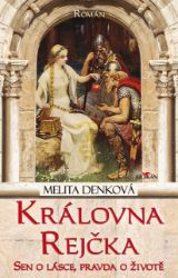 Královna Rejčka Královna Rejčka