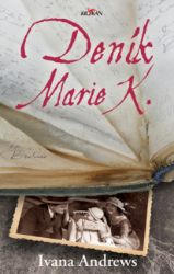 Deník Marie K. Deník Marie K.